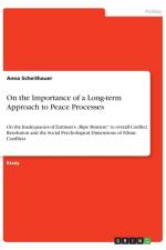 On the Importance of a Long-term Approach to Peace Processes af Anna Scheithauer