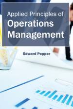 Applied Principles of Operations Management