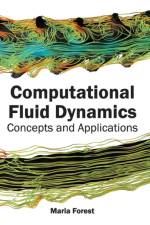 Computational Fluid Dynamics: Concepts and Applications