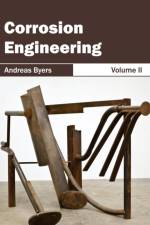 Corrosion Engineering: Volume II