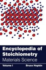 Encyclopedia of Stoichiometry: Volume I (Materials Science)