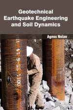 Geotechnical Earthquake Engineering and Soil Dynamics
