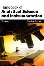 Handbook of Analytical Science and Instrumentation: Volume I