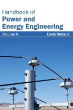 Handbook of Power and Energy Engineering: Volume II