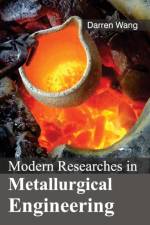 Modern Researches in Metallurgical Engineering