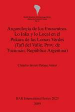 Arqueologia de los Encuentros af Claudio Javier Patane Araoz