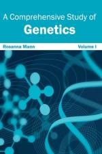 Comprehensive Study of Genetics: Volume I