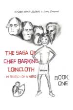 Saga of Chief Barking Loincloth af Larry Sargeant
