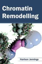 Chromatin Remodelling
