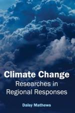 Climate Change: Researches in Regional Responses