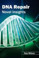 DNA Repair: Novel Insights
