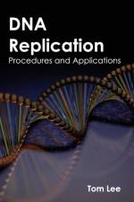 DNA Replication: Procedures and Applications