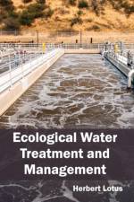 Ecological Water Treatment and Management