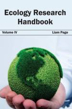 Ecology Research Handbook: Volume IV