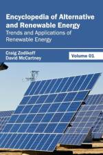 Encyclopedia of Alternative and Renewable Energy: Volume 01 (Trends and Applications of Renewable Energy)