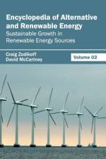 Encyclopedia of Alternative and Renewable Energy: Volume 02 (Sustainable Growth in Renewable Energy Sources)