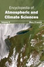 Encyclopedia of Atmospheric and Climate Sciences: Volume II