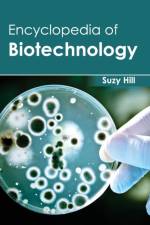 Encyclopedia of Biotechnology
