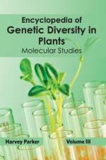 Encyclopedia of Genetic Diversity in Plants: Volume III (Molecular Studies)