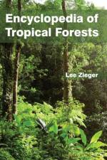 Encyclopedia of Tropical Forests