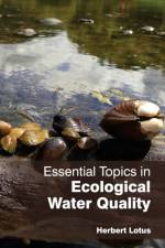 Essential Topics in Ecological Water Quality