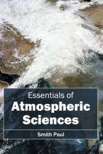 Essentials of Atmospheric Sciences