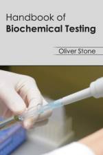 Handbook of Biochemical Testing