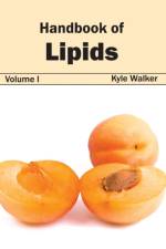 Handbook of Lipids: Volume I