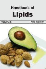 Handbook of Lipids: Volume II