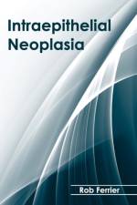 Intraepithelial Neoplasia