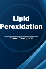 Lipid Peroxidation