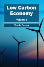 Low Carbon Economy: Volume I