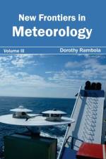 New Frontiers in Meteorology: Volume III