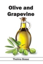 Olive and Grapevine