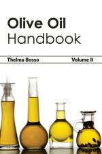Olive Oil Handbook: Volume II