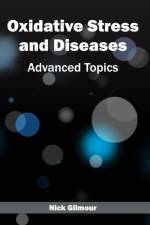 Oxidative Stress and Diseases: Advanced Topics