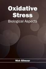 Oxidative Stress: Biological Aspects
