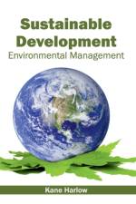 Sustainable Development: Environmental Management