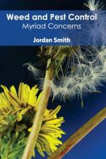Weed and Pest Control: Myriad Concerns