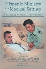 Hispanic Ministry in a Medical Setting af MDIV Thm Bellin