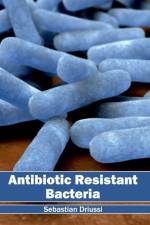 Antibiotic Resistant Bacteria