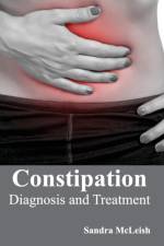 Constipation: Diagnosis and Treatment