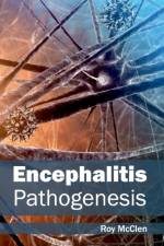 Encephalitis: Pathogenesis
