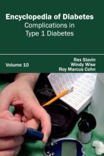 Encyclopedia of Diabetes: Volume 10 (Complications in Type 1 Diabetes)