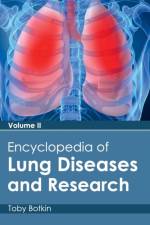 Encyclopedia of Lung Diseases and Research: Volume II