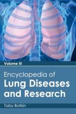 Encyclopedia of Lung Diseases and Research: Volume III