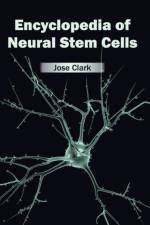 Encyclopedia of Neural Stem Cells