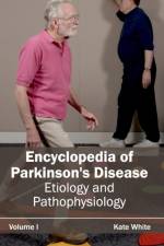 Encyclopedia of Parkinson's Disease: Volume I (Etiology and Pathophysiology)