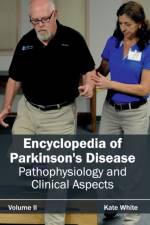 Encyclopedia of Parkinson's Disease: Volume II (Pathophysiology and Clinical Aspects)