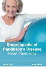 Encyclopedia of Parkinson's Disease: Volume VII (Novel Treatments)
